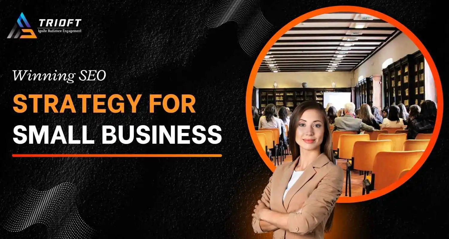 Winning SEO Strategy for Small Businesses